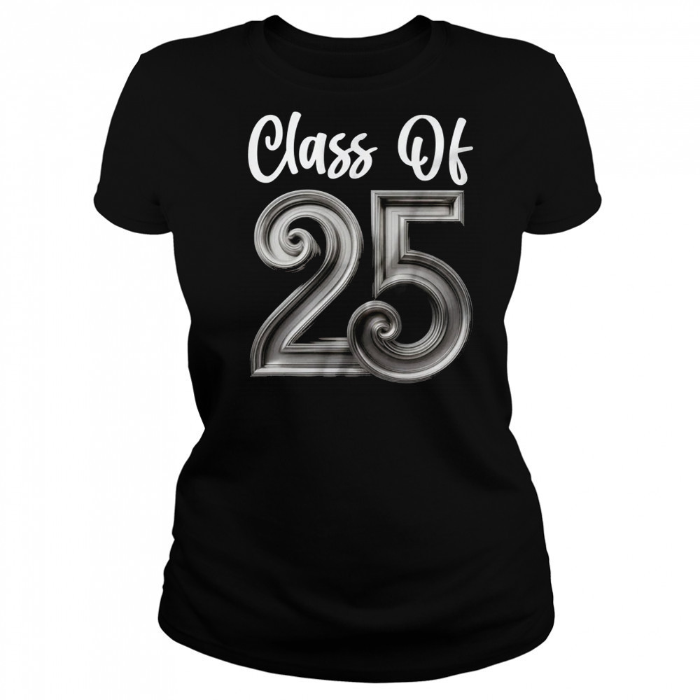 Class Of 2025 Graduate Graduation Senior High School College shirt Women's T-shirt