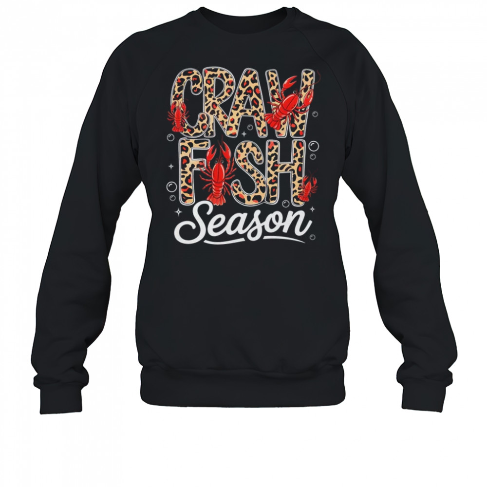 Crawfish Season Leopard Funny Crawfish Boil Lobster Cajun shirt Sweatshirt