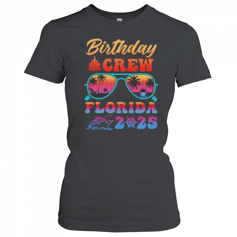 Florida Birthday Crew Vacation Cruise 2025 Summer Trip Group shirt Women's T-shirt