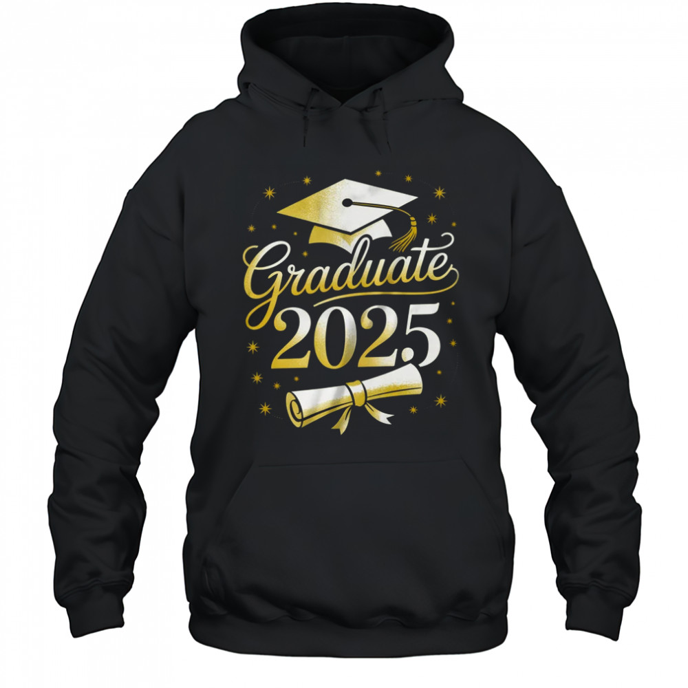 Graduate 2025 For Class Of 2025 Graduation For Her Women Men shirt Hoodie