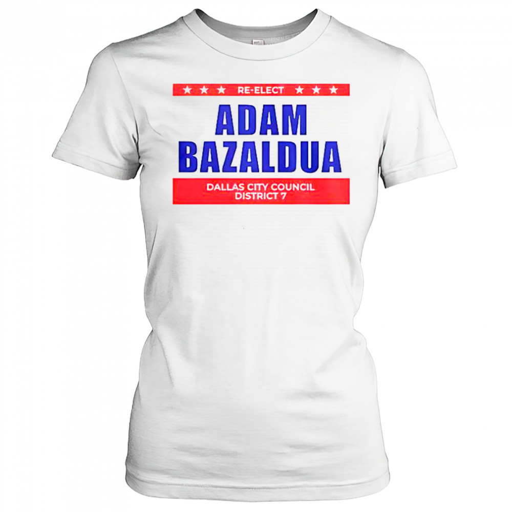 Jasmine Crockett Adam Bazaldua Re-Elect Dallas City Council District T-Shirt Women's T-shirt