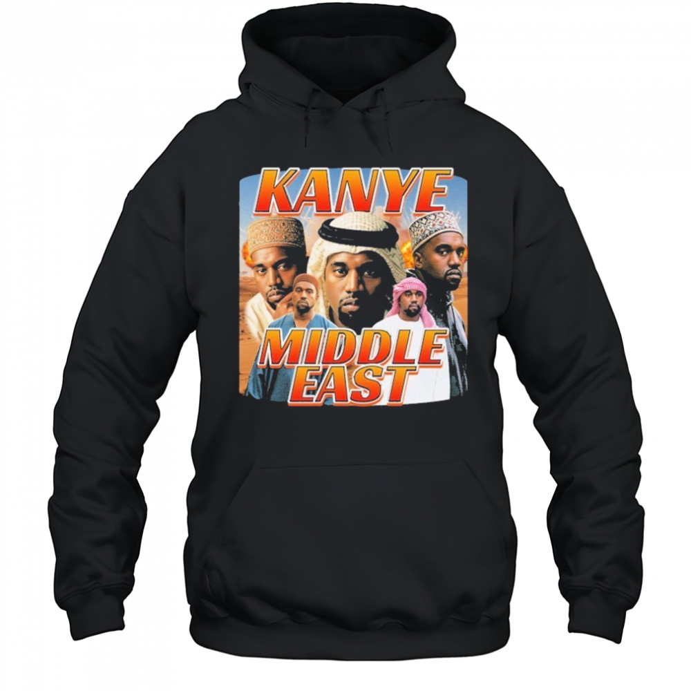Kanye West Middle East T-shirt Hoodie