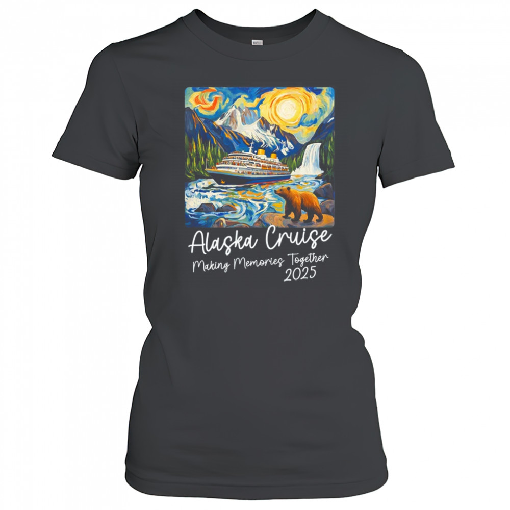 Matching Alaskan Family Friends And Group Alaska Cruise 2025 shirt Women's T-shirt