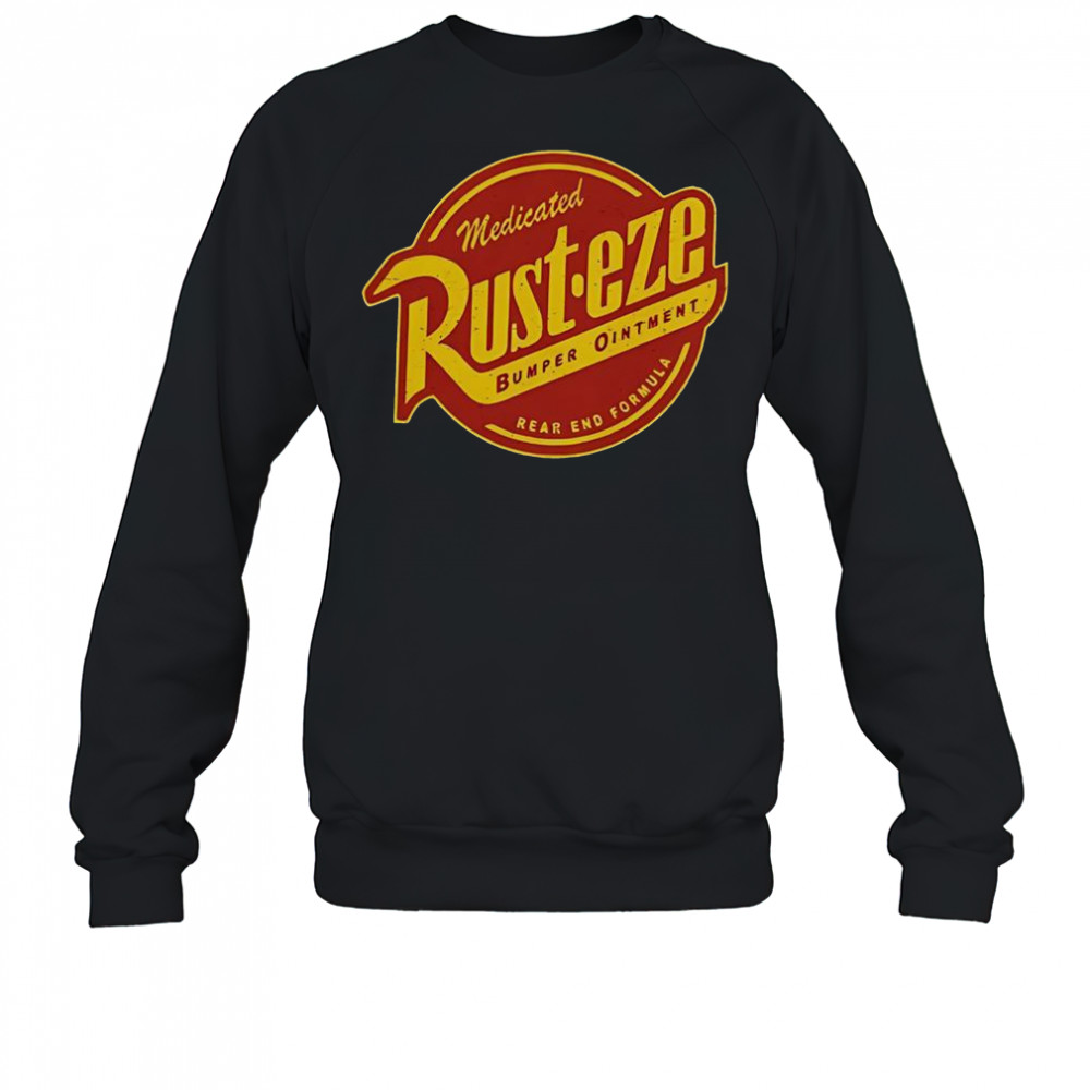 Medicated Rust-Eze Bumper Ointment T-Shirt Sweatshirt