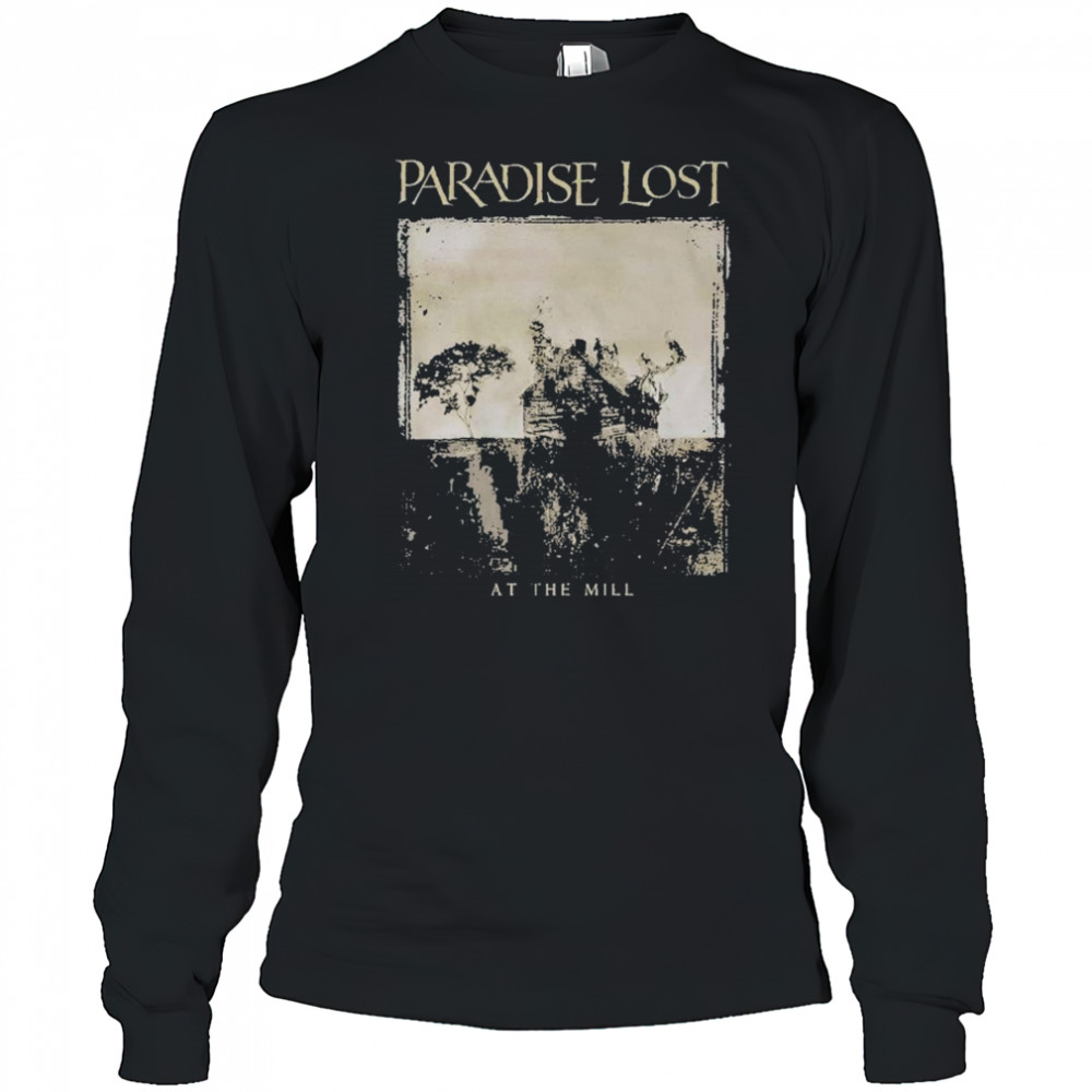Paradise Lost At The Mill T-shirt Long Sleeved