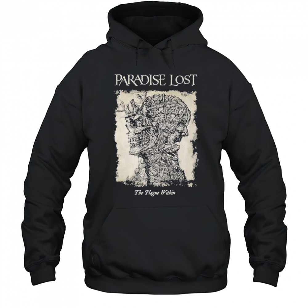 Paradise Lost The Plague Within T-Shirt Hoodie