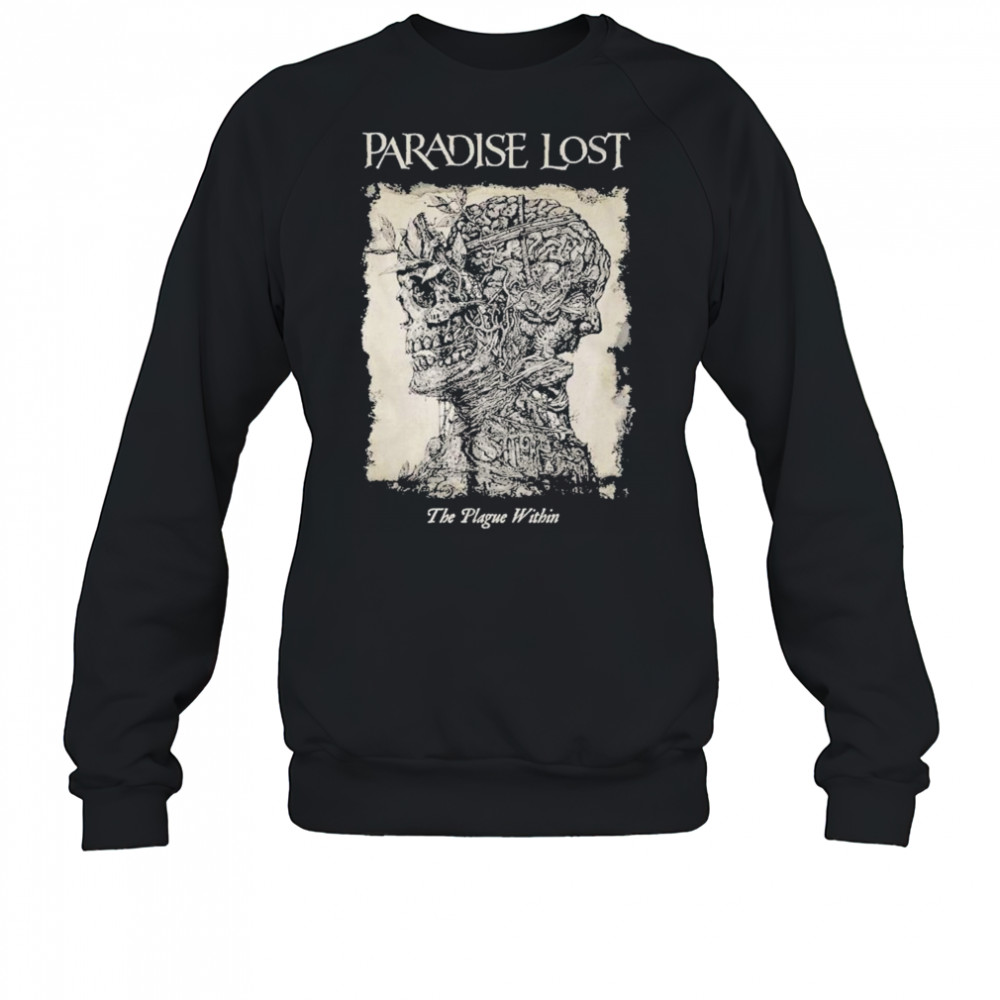 Paradise Lost The Plague Within T-Shirt Sweatshirt