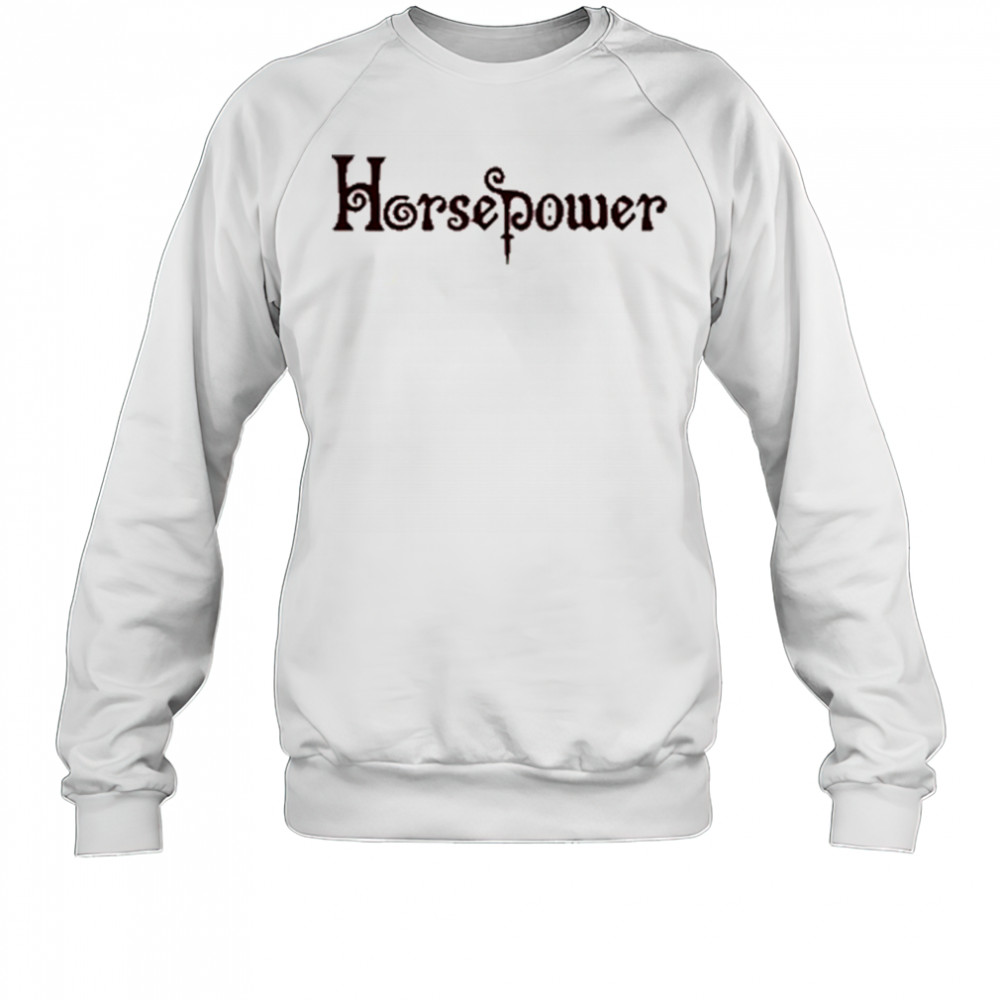 Rose Garden Horsepower Logo T-shirt Sweatshirt