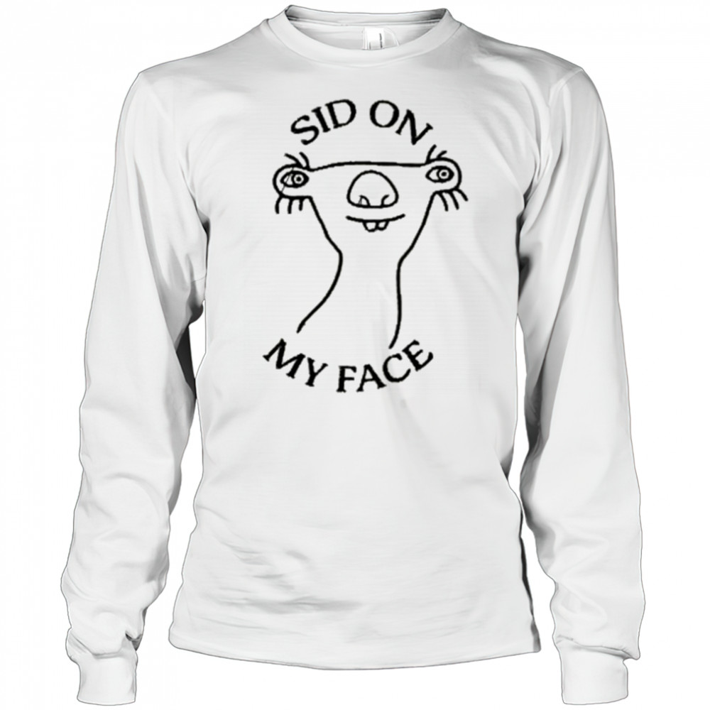Sid On My Face T-shirt Long Sleeved