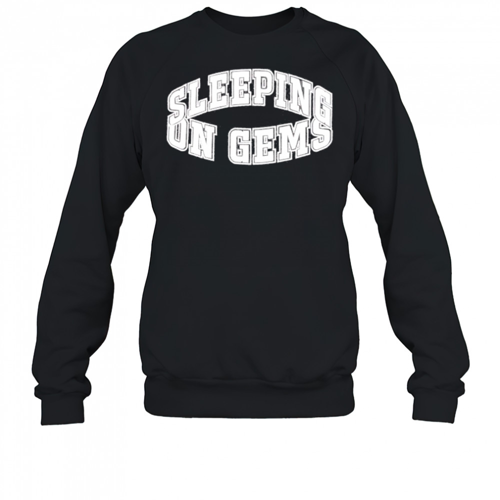 Sleeping On Gems Logo T-shirt Sweatshirt