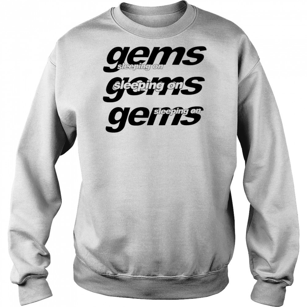 Sleeping On Gems Reapeat T-shirt Hoodie