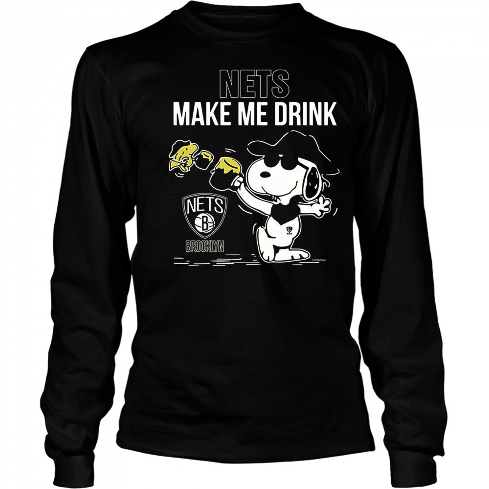 Snoopy And Woodstock Brooklyn Nets Make Me Drink T-Shirt Long Sleeved
