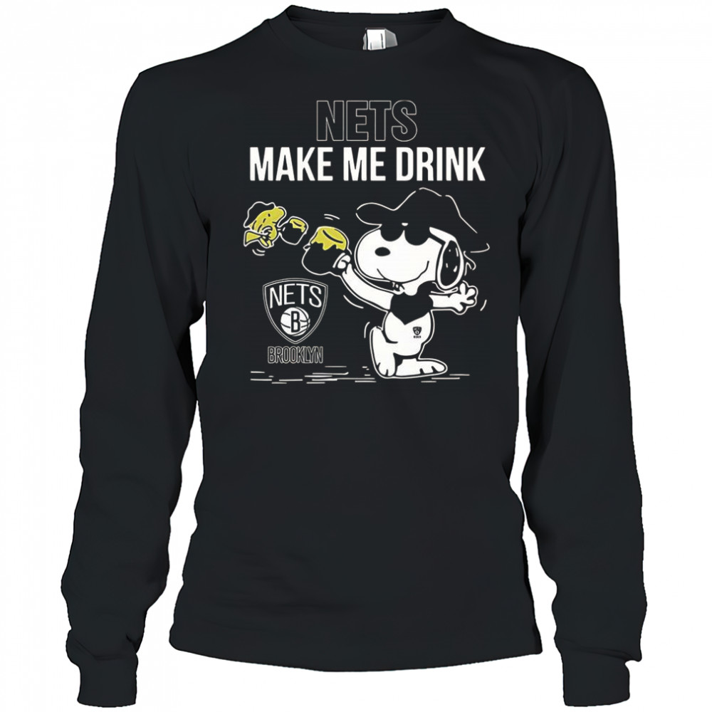 Snoopy And Woodstock Brooklyn Nets Make Me Drink T-Shirt Long Sleeved