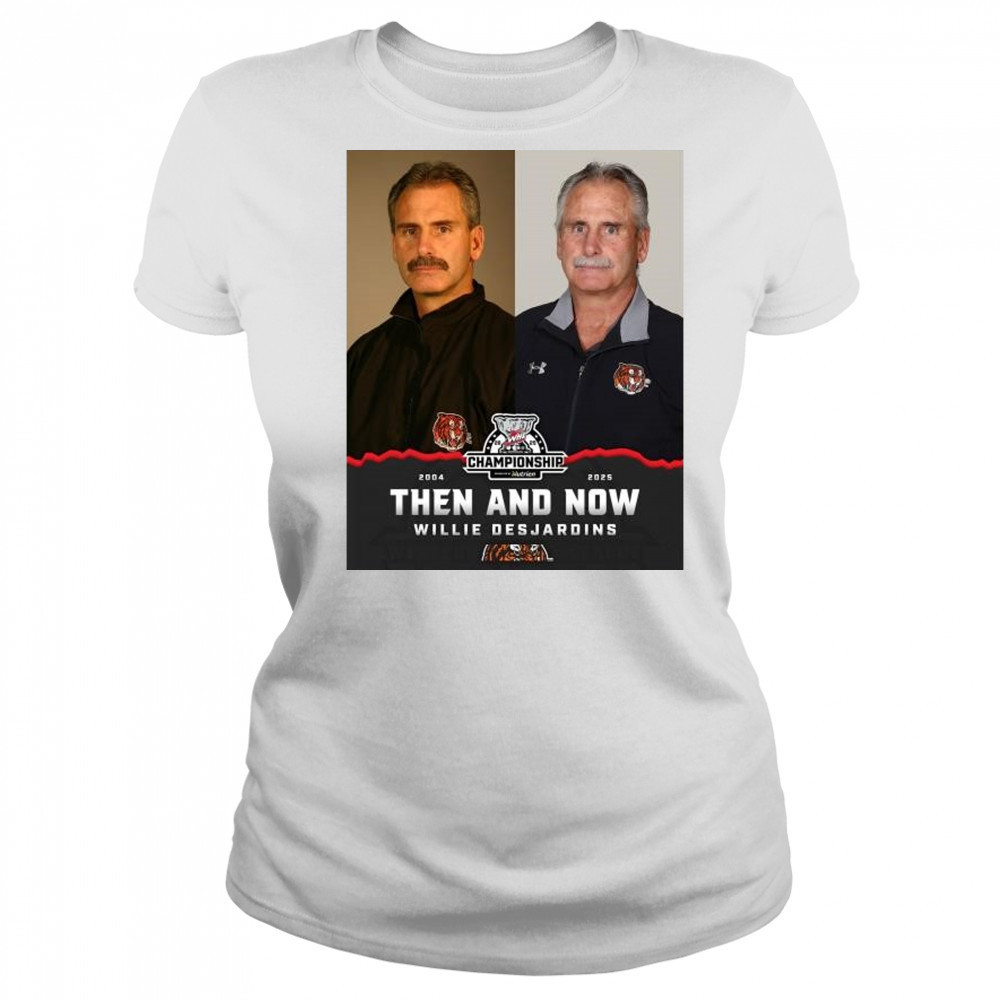 2025 WHL Championship Then And Now Willie Desjardins Medicine Hat Tigers t-shirt Women's T-shirt