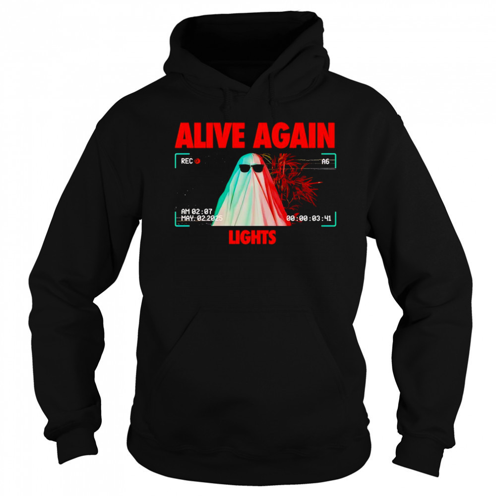 Alive again lights shirt Sweatshirt