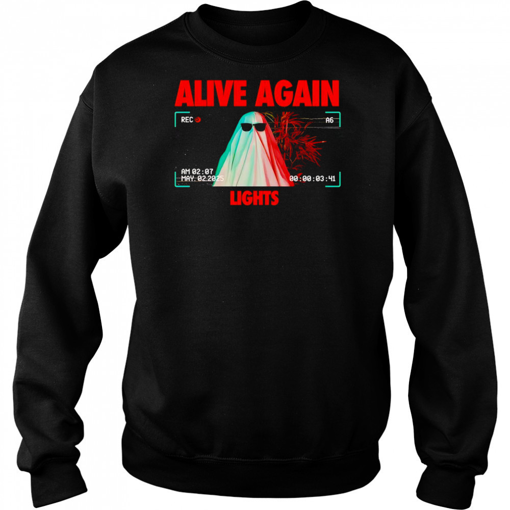 Alive again lights shirt Hoodie