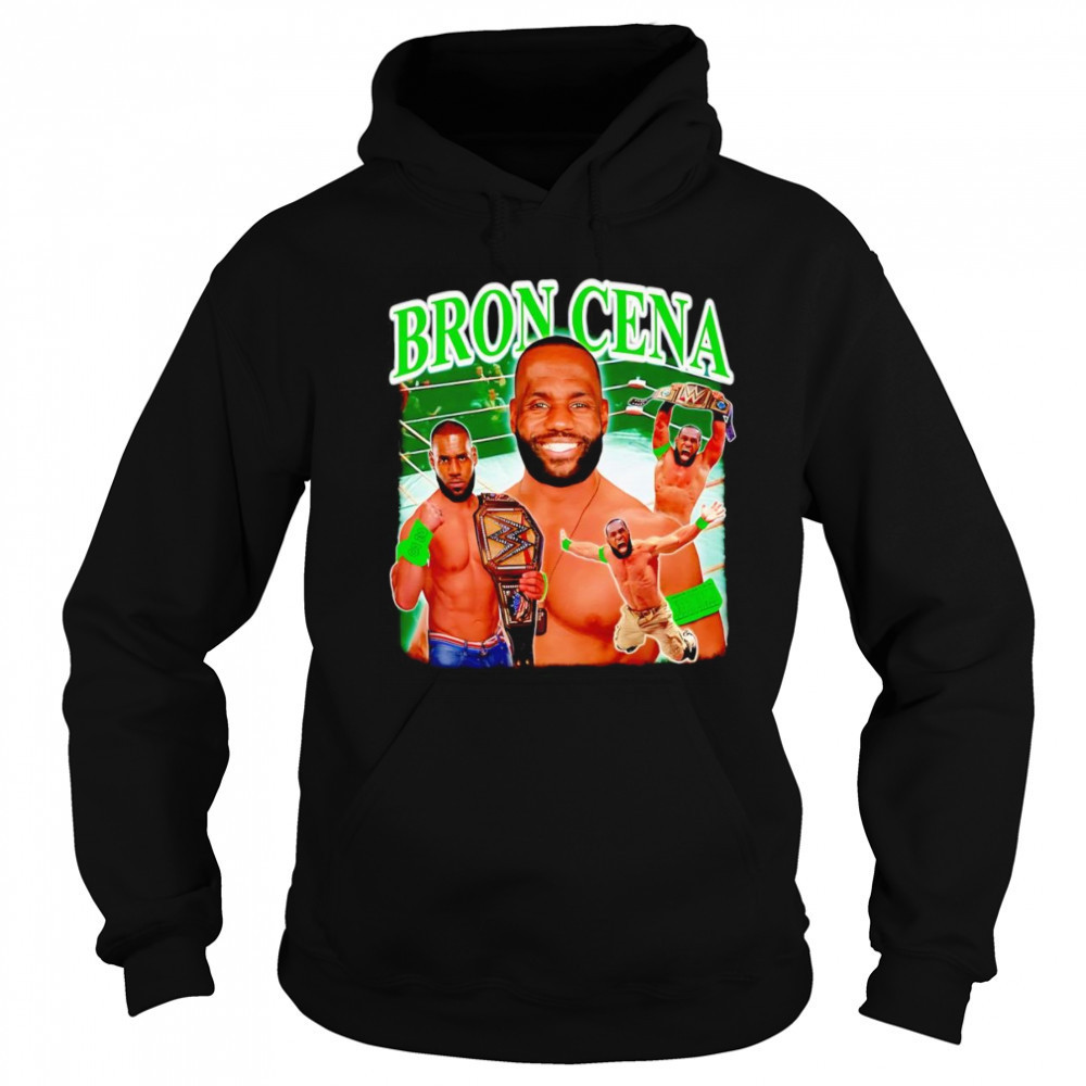 Bron Cena funny graphic shirt Sweatshirt