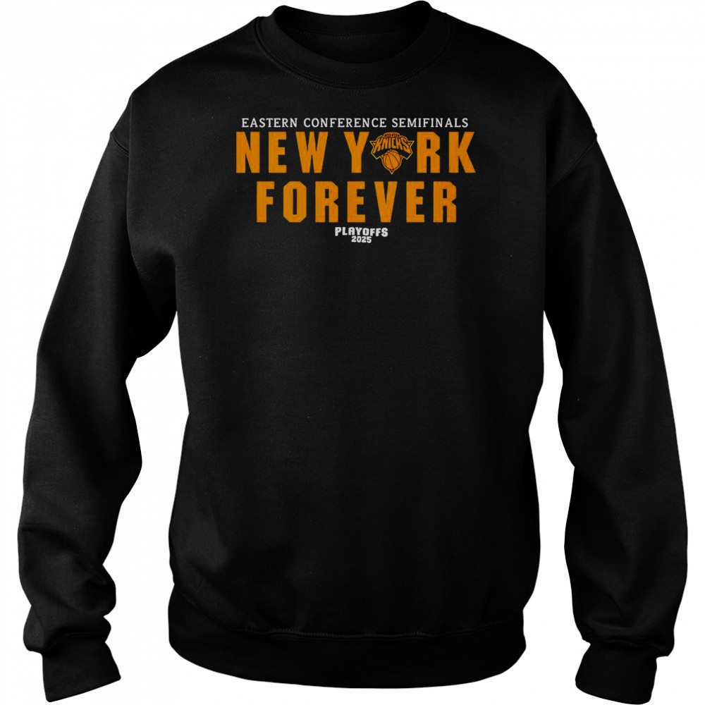 Eastern Conference Semifinals New York Forever Playoffs 2025 T-Shirt Hoodie