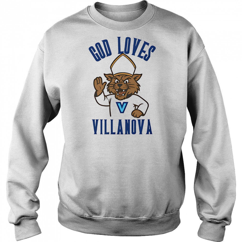 God loves Villanova shirt Hoodie
