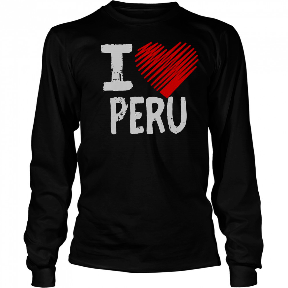 I Love Peru I Heart Peru T-Shirt Long Sleeved