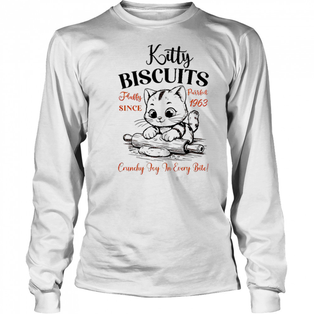 Kitty Biscuits Fluffy Purrfect Since 1963 shirt Long Sleeved