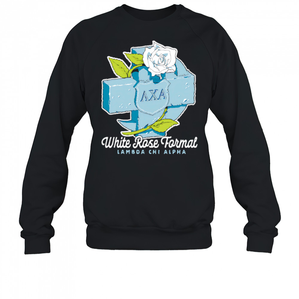 Lambda Chi Alpha White Rose Formal shirt Sweatshirt