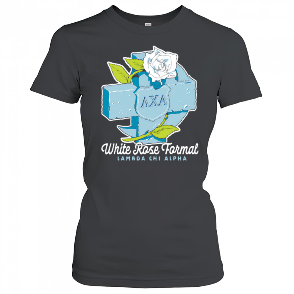 Lambda Chi Alpha White Rose Formal shirt Women's T-shirt