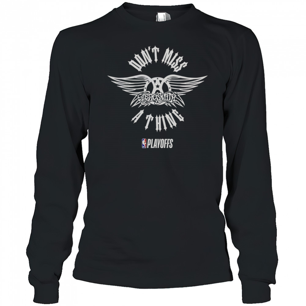 NBA Playoffs X Aerosmith Don’t Miss A Thing T-Shirt Long Sleeved