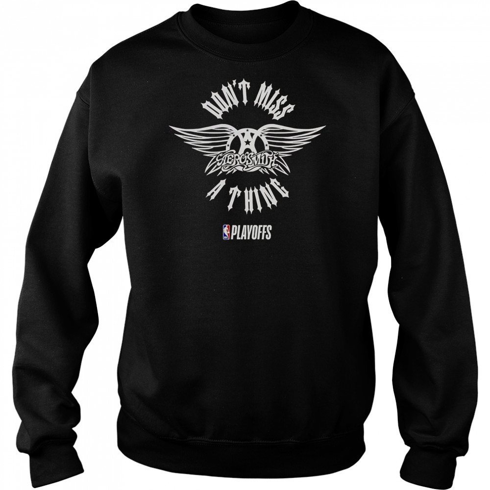 NBA Playoffs X Aerosmith Don’t Miss A Thing T-Shirt Hoodie