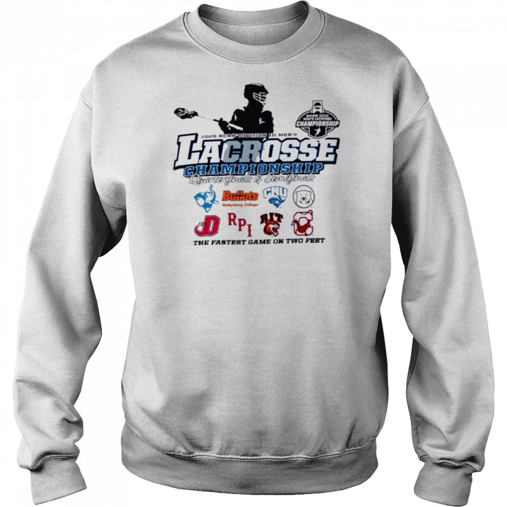 NCAA Division III Men’s Lacrosse Championship Quarterfinals and Semifinals 2025 the fastest game on two feet shirt Hoodie