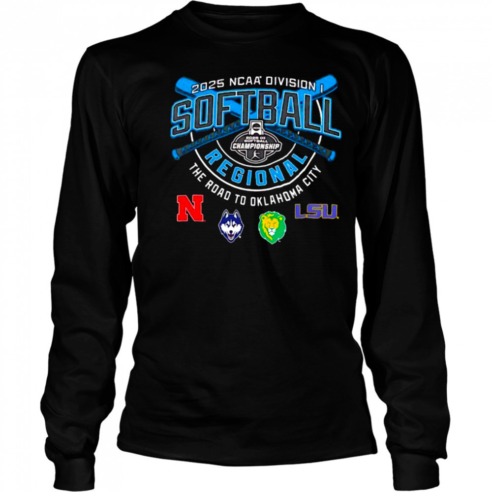 Nebraska Huskies Southeastern Louisiana LSU NCAA Division I Softball Regional 2025 shirt Long Sleeved