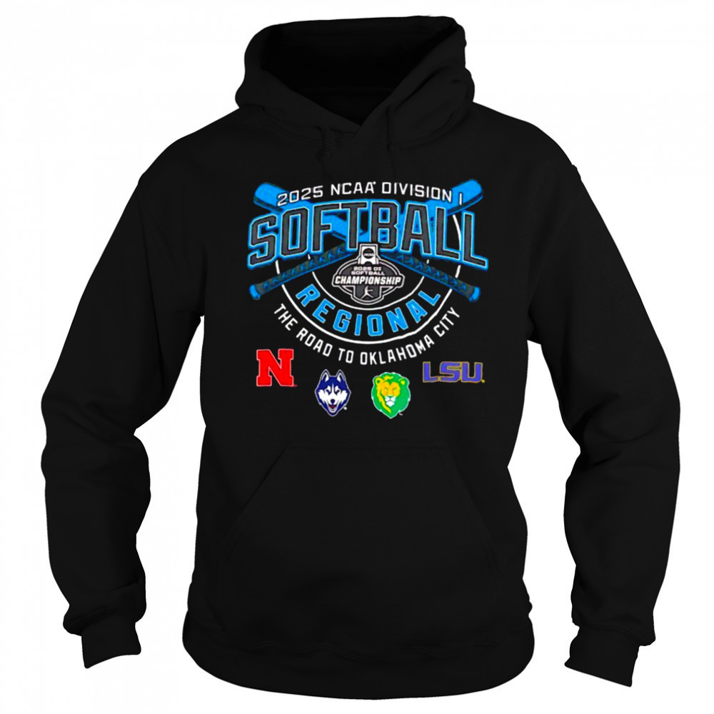 Nebraska Huskies Southeastern Louisiana LSU NCAA Division I Softball Regional 2025 shirt Sweatshirt