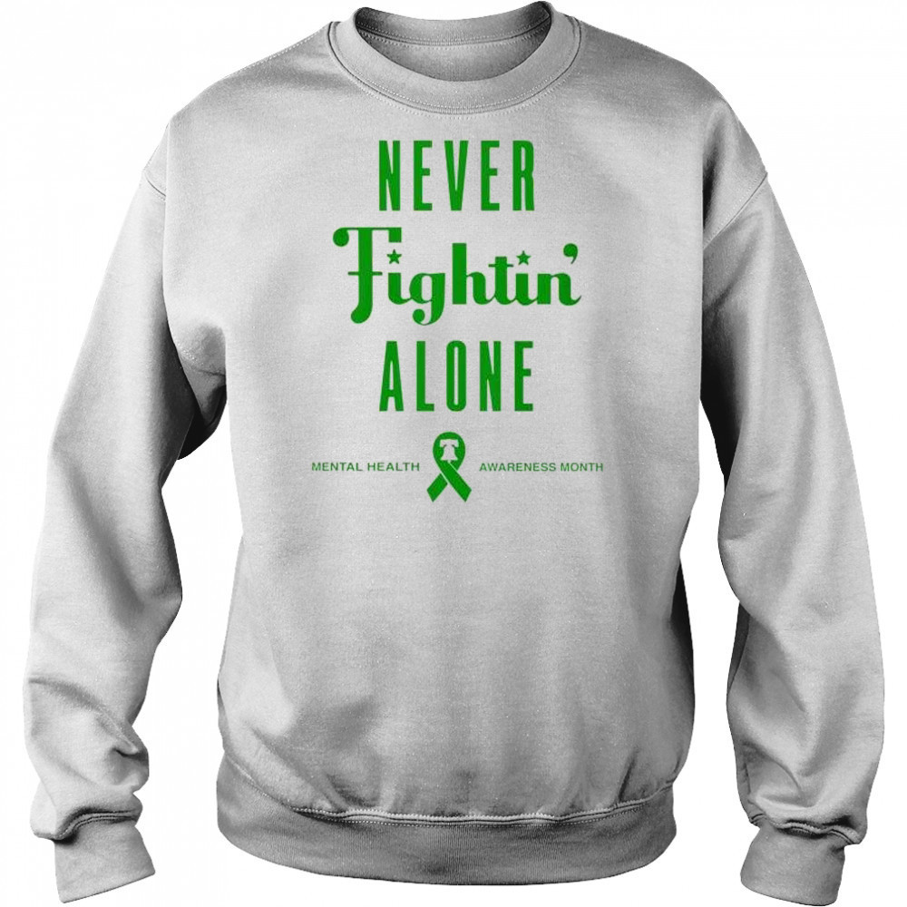 Never Fightin’ Alone Mental Health Awareness Month Philadelphia Phillies 2025 t-shirt Hoodie