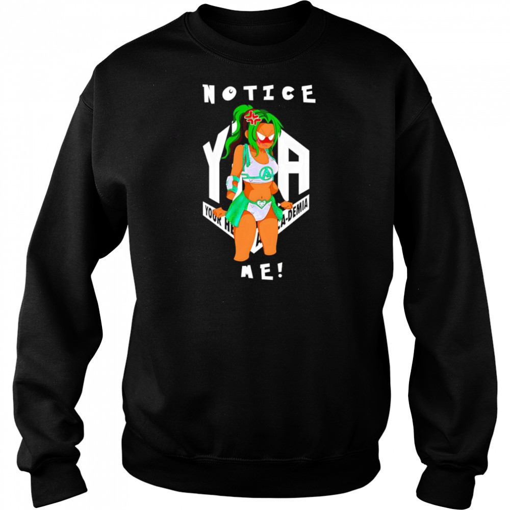 Notice me angry Airica-Demia shirt Hoodie