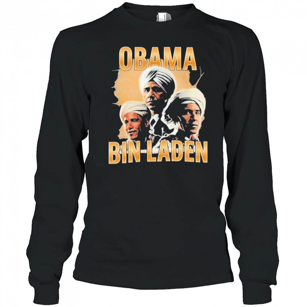 Obama Bin Laden Shirts Long Sleeved