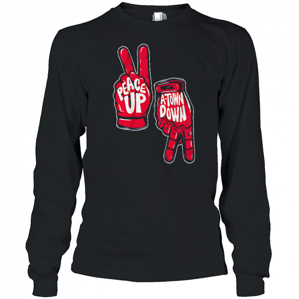 Peace Up A-town Down hand shirt Long Sleeved