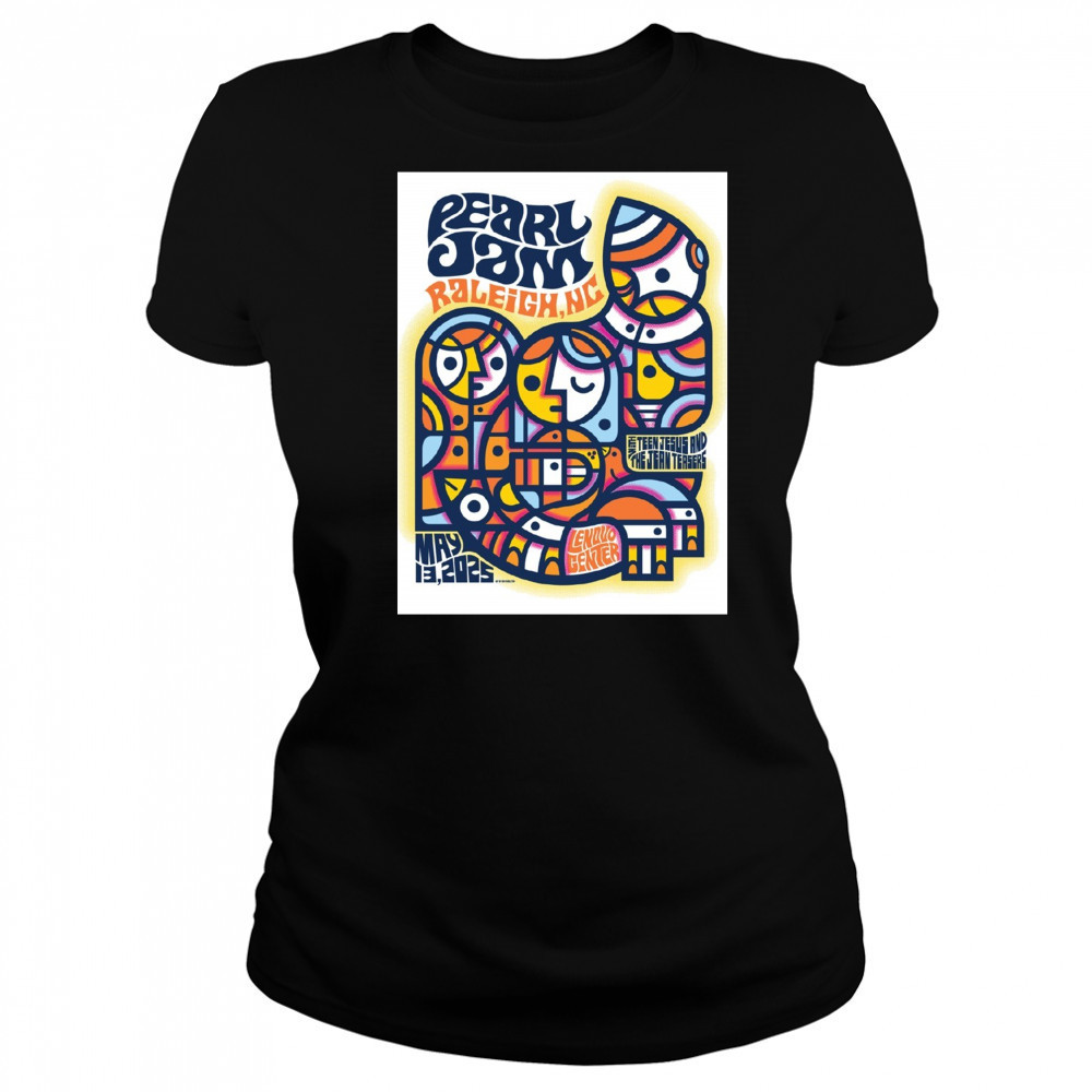 Pearl Jam May 13 2025 Raleigh NC Lenovo Center With Teen Jesus And The Jean Teasers Poster t-shirt Women's T-shirt