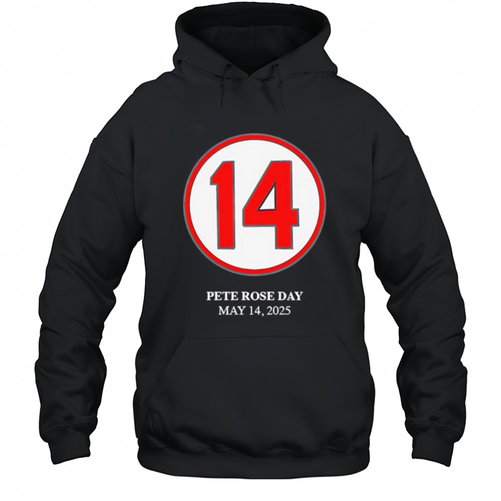 Pete Rose Day May 14 2025 shirt Hoodie