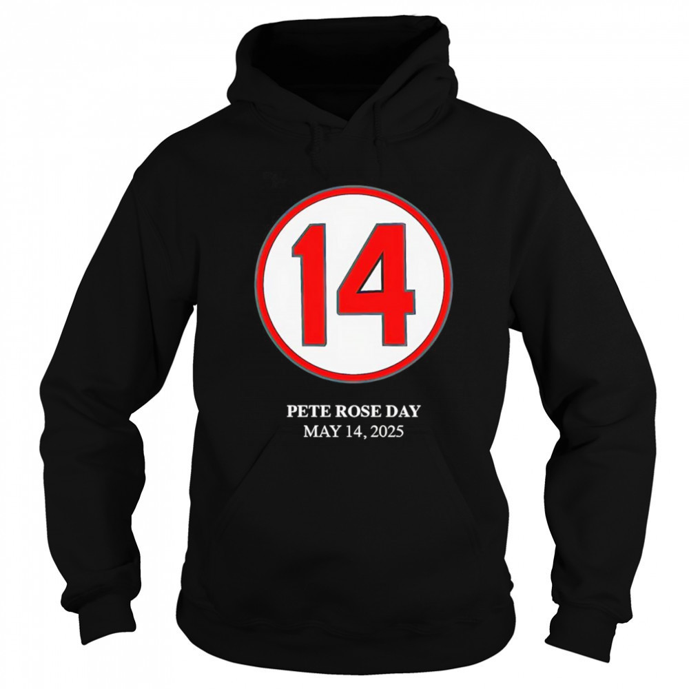 Pete Rose Day May 14 2025 shirt Sweatshirt