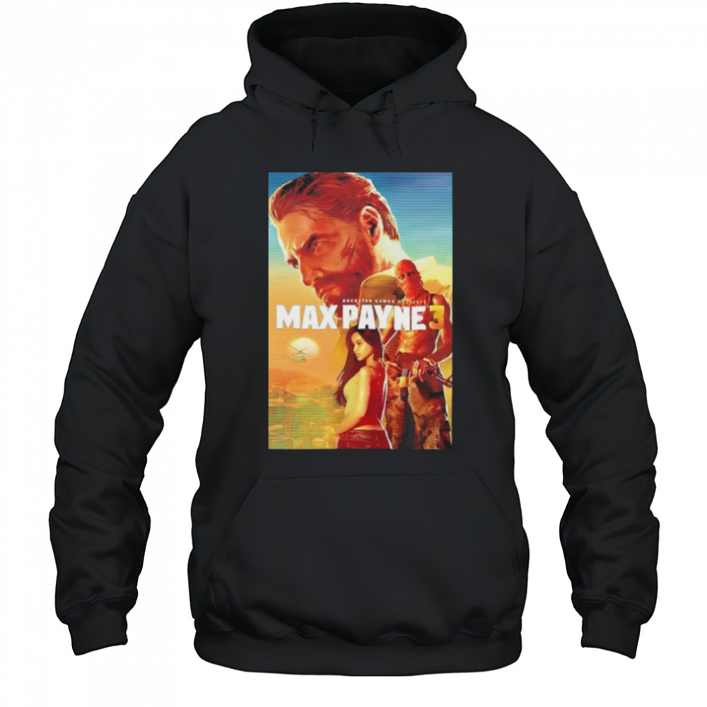Rockstar games presents Max Payne 3 shirt Hoodie