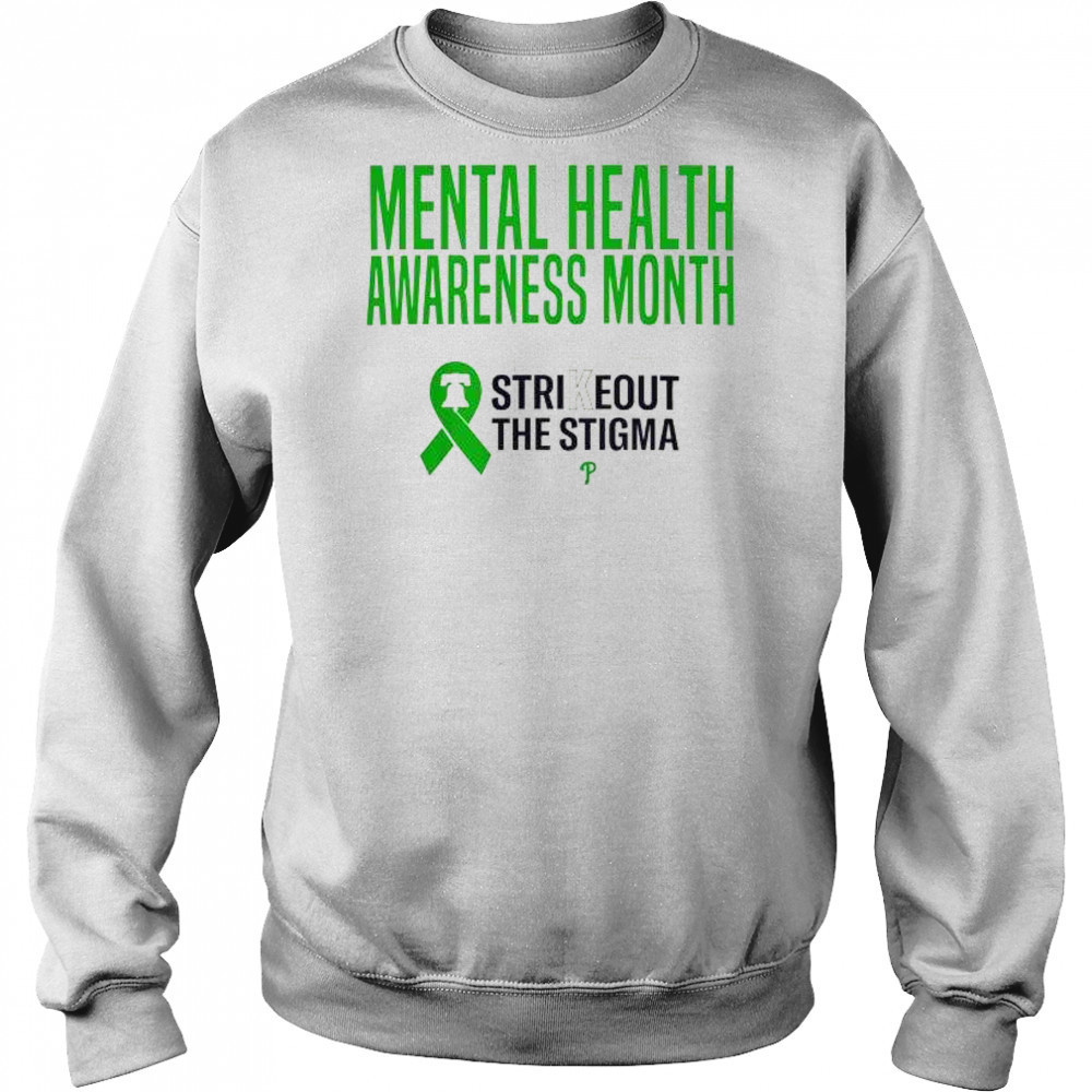 Strikeout The Stigma Mental Health Awareness Month Philadelphia Phillies 2025 t-shirt Hoodie