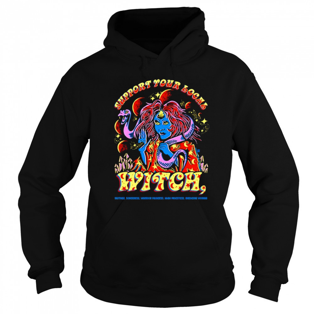 Support your local witch shirt Sweatshirt
