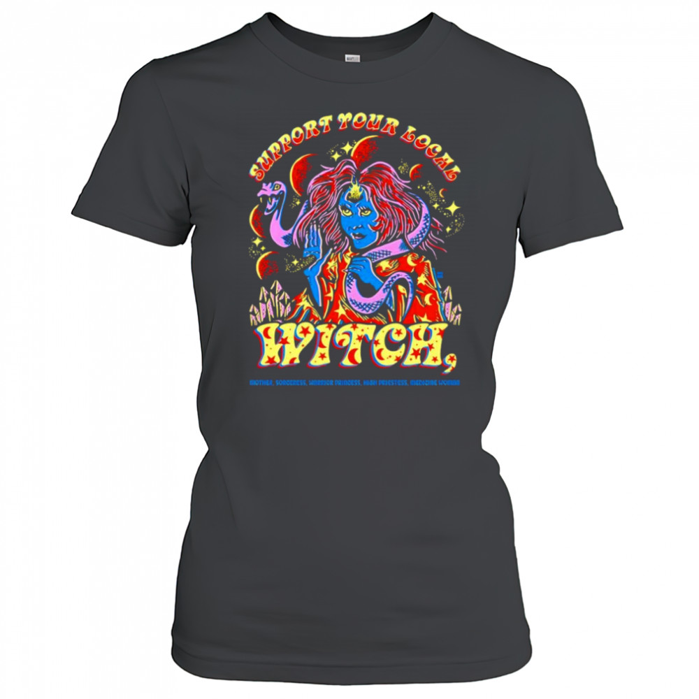 Support your local witch shirt Women's T-shirt