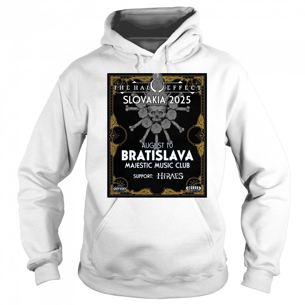 The Halo Effect Slovakia 2025 August 10 2025 Bratislava Majestic Music Club Poster t-shirt Sweatshirt