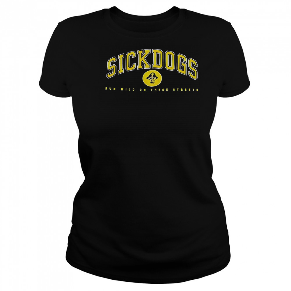The Psycho Realm Sickdogs Run Wild On These Streets T-Shirt Women's T-shirt