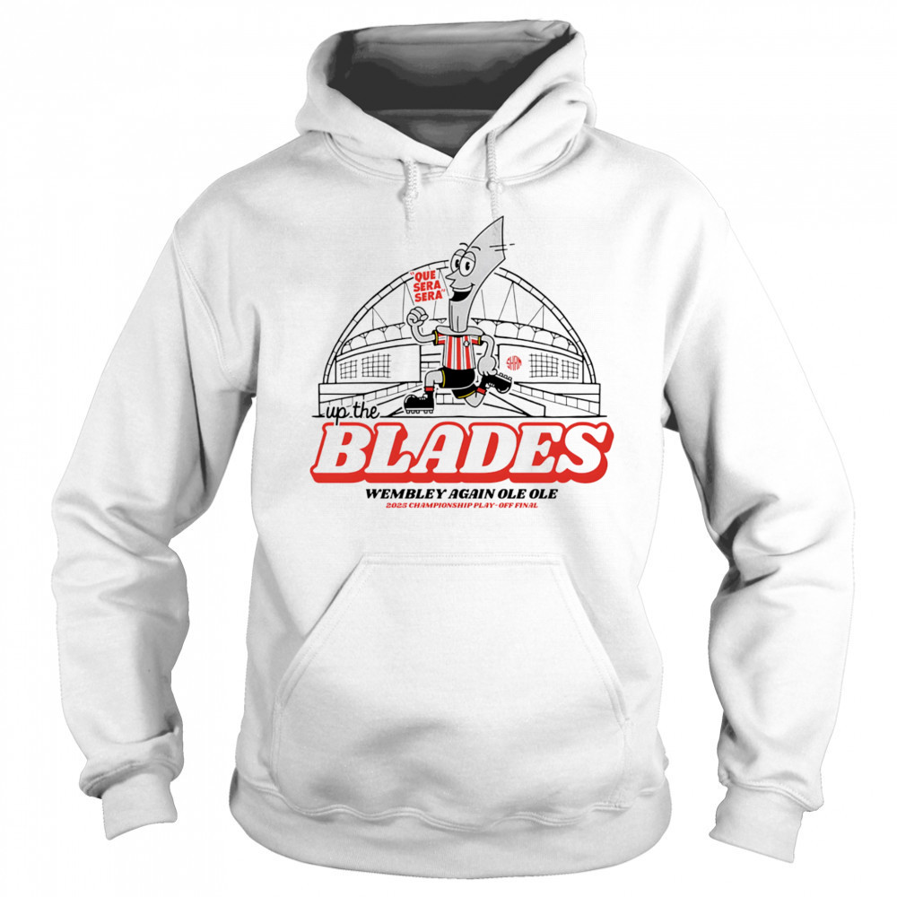 Up the Blades Wembley again ole ole shirt Sweatshirt