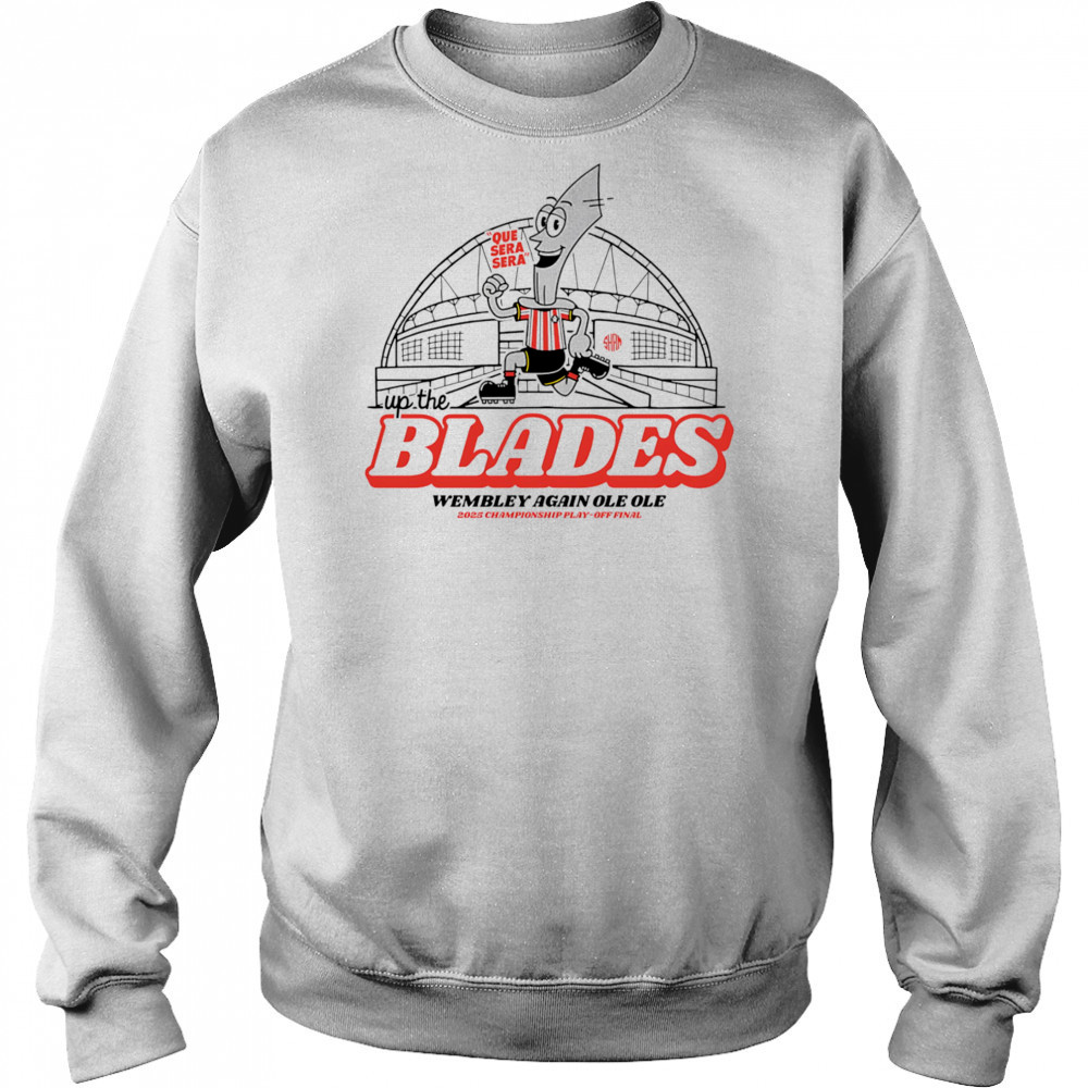 Up the Blades Wembley again ole ole shirt Hoodie