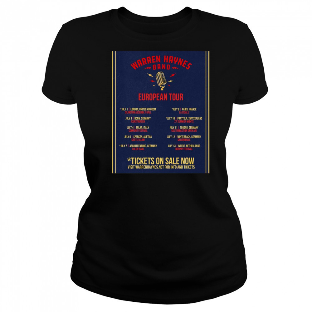 Warren Haynes Band European Tour July 1 London UK July 3 Bonn DE July 4 Milan IT July 6 Sperken AT Poster t-shirt Women's T-shirt