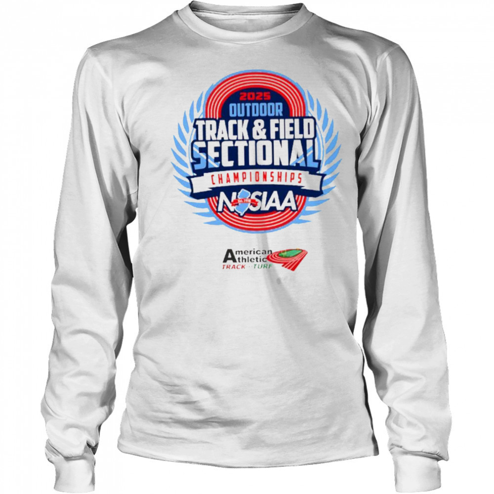 2025 NJSIAA Outdoor Track and Field Sectional Championship shirt Long Sleeved