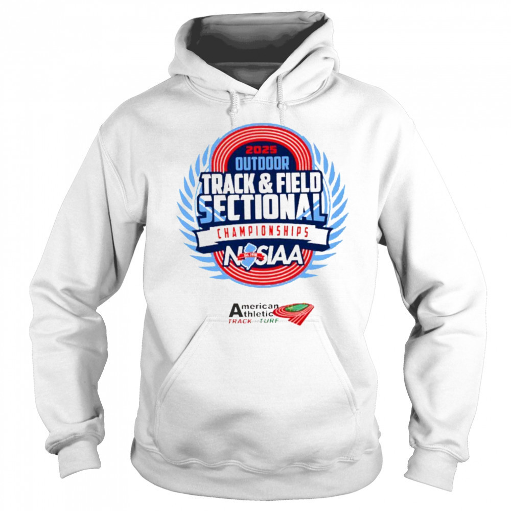 2025 NJSIAA Outdoor Track and Field Sectional Championship shirt Sweatshirt